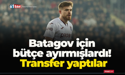 Batagov için bütçe ayırmışlardı! Transfer yaptılar
