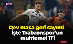 Dev maça geri sayım! İşte Trabzonspor’un muhtemel 11’i