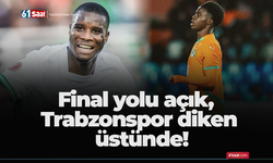Final yolu açık, Trabzonspor diken üstünde!