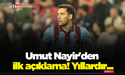 Umut Nayir'den ilk açıklama! Yıllardır...