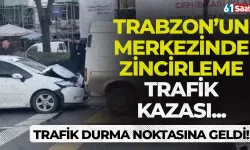 Trabzon'un merkezinde zincirleme kaza! Trafik durma noktasına geldi...