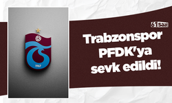 Trabzonspor PFDK'ya sevk edildi!