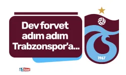 Dev forvet adım adım Trabzonspor'a...