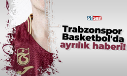 Trabzonspor Basketbol'da ayrılık haberi...