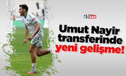 Umut Nayir transferinde yeni gelişme!