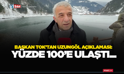 Başkan Tok’tan Uzungöl açıklaması: Yüzde %100'e ulaştı...