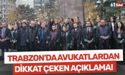 Trabzon Barosu'ndan dikkat çeken açıklama! "Hukukun yaşama meselesidir..."