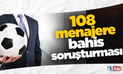 108 menajer PFDK'ya sevk edildi!