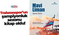 Trabzonspor’un şampiyonluk sezonu kitap oldu!