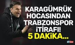 Karagümrük'ün hocasından Trabzonspor itirafı
