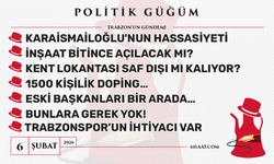 Politik Güğüm - 6 Şubat 2026