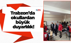 Trabzon’da okullardan büyük duyarlılık!