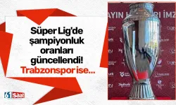 Süper Lig'de şampiyonluk oranları güncellendi! Trabzonspor ise…