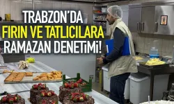 Trabzon'da fırın ve ekmek tesislerine Ramazan denetimi!