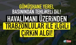 Havalimanı müdürlüğü ataması üzerinden Trabzon için çirkin algı...