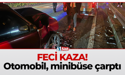 Otomobil, minibüse çarptı!