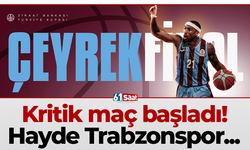 Kritik maç başladı! Hayde Trabzonspor...