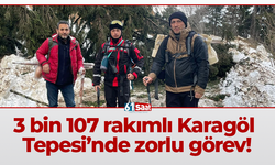 3 bin 107 rakımlı Karagöl Tepesi’nde zorlu görev!