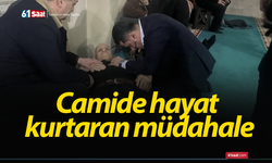 Camide hayat kurtaran müdahale