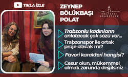 Melisalı Sohbetler’in Konuğu Zeynep Bölükbaşı Polat oldu! Trabzonspor ile ortak projemi olacak...