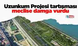 Uzunkum Projesi tartışması meclise damga vurdu