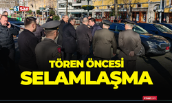 Tören öncesi selamlaşma