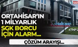 Ortahisar’ın 1 milyarlık SGK borcu için alarm! Çözüm arayışı...