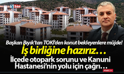 Başkan Bıyık’tan TOKİ’den konut bekleyenlere müjde! İş birliğine hazırız…