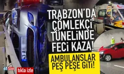 Trabzon'da Çömlekçi tünelinde feci kaza! Araç takla attı, ambulanslar peş peşe gitti...