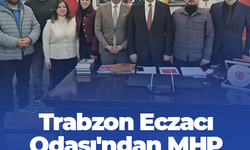 Trabzon Eczacı Odası'ndan MHP İl Başkanlığı'na ziyaret