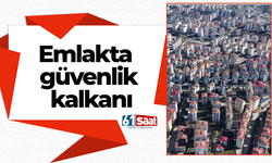 Emlakta güvenlik kalkanı!