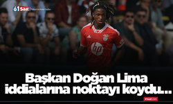 Başkan Doğan Lima iddialarına noktayı koydu…