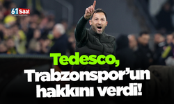 Tedesco, Trabzonspor’un hakkını verdi!