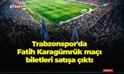 Trabzonspor'da Fatih Karagümrük maçı biletleri satışa çıktı