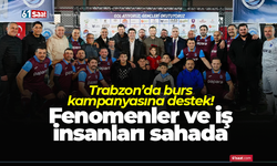 Trabzon’da burs kampanyasına destek! Fenomenler ve iş insanları sahada