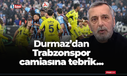 Fenerbahçeli Durmaz’dan Trabzonspor camiasına tebrik!