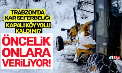 Trabzon’da karla topyekün mücadele: Öncelik onlara veriliyor!