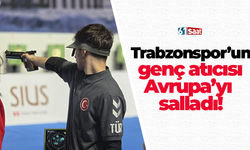 Trabzonspor’un genç atıcısı Avrupa’yı salladı!