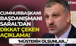 Trabzonlu Cumhurbaşkanı Başdanışmanı Saral’dan dikkat çeken açıklama! “Müsterih olsunlar…”