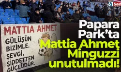 Papara Park’ta Mattia Ahmet Minguzzi unutulmadı!