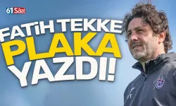 Trabzonspor'da Fatih Tekke, plaka yazdı...