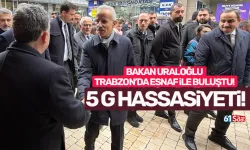 Bakan Uraloğlu esnaf ziyaretinde sordu: "Telefonlar 5G'ye uyumlu mu?"