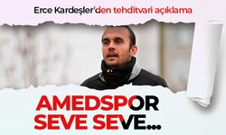 Erce Kardeşler'den tehditvari sözler 'Amedspor seve seve...'