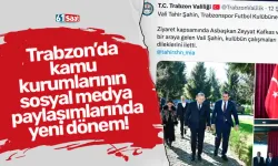 Trabzon’da kamu kurumlarının sosyal medya paylaşımlarında yeni dönem!