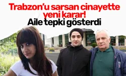 Trabzon’da sarsan Pınar Kaynak cinayetinde yeni karar! Aileden tepki geldi