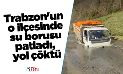 Trabzon'un o ilçesinde su borusu patladı, yol çöktü