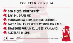Politik Güğüm - 05 Mart 2026