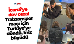İcardi’ye dev ceza! Trabzonspor maçı için Türkiye’ye döndü, kriz büyüdü