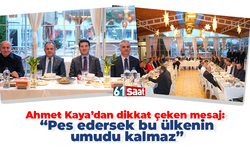Ahmet Kaya’dan dikkat çeken mesaj: “Pes edersek bu ülkenin umudu kalmaz”