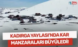 Kadırga Yaylası'nda kar manzaraları görenleri büyüledi...